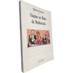 Viagens no Reino da Mediocracia - Alberto Ferreira