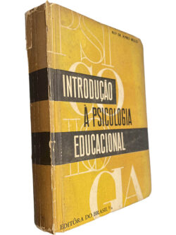 Introdução à psicologia educacional - Ruy de Ayres Bello