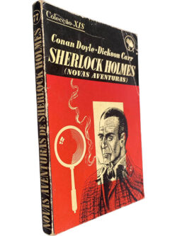 Novas aventuras de Sherlock Holmes - Conan Doyle / Dickson Carr