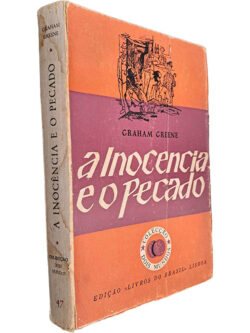 A inocência e o pecado - Graham Greene