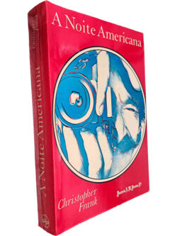 A noite americana - Cristopher Frank
