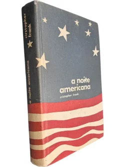 A noite americana - Cristopher Frank