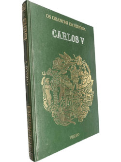 Carlos V (Os grandes da história - Volume XI) -