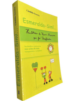 Esmeralda-Sim! - Cândido Ferreira