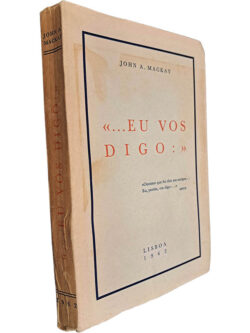 Eu vos digo - John A. Mackay