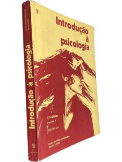 Introdução à psicologia (Volume I) - Maria Antónia Abrunhosa / Miguel Leitão