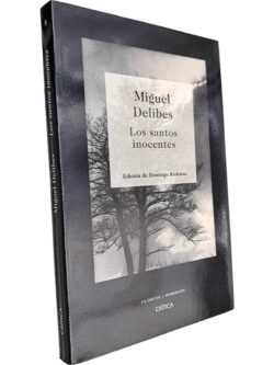 Los santos inocentes - Miguel Delibes
