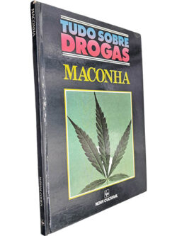 Maconha (Tudo sobre drogas) - Miriam Cohen