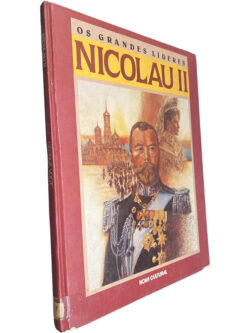 Nicolau II (Os grandes líderes) - George Vogt