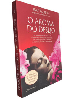 O aroma do desejo - Rachel Herz