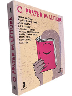 O prazer da leitura - Mário Cláudio / Francisco José Viegas / Outros