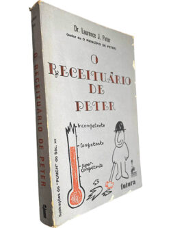 O receituário de Peter - Dr. Laurence J. Peter