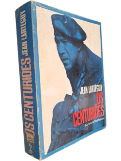 Os centuriões - Jean Lartéguy