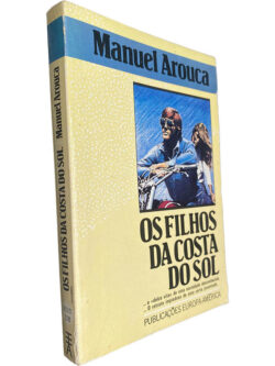Os filhos da Costa do Sol - Manuel Arouca