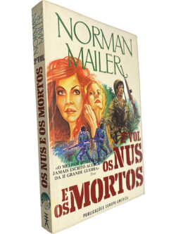Os nus e os mortos (Volume II) - Norman Mailer