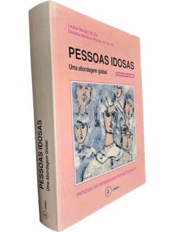 Pessoas idosas (Uma abordagem global) - Louise Berger / Danielle Mailloux-Poirier
