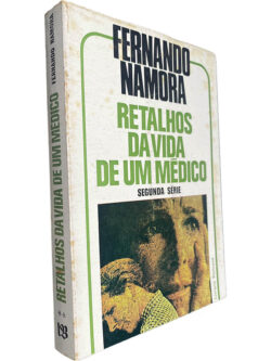 Retalhos da vida de um médico (2.ª Série) - Fernando Namora