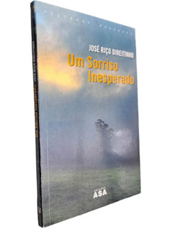 Um sorriso inesperado - José Riço Direitinho