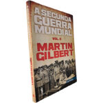 A Segunda Guerra Mundial (Volume 8) - Martin Gilbert
