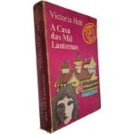 A casa das mil lanternas - Victoria Holt