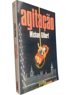 Agitação - Michael Gilbert