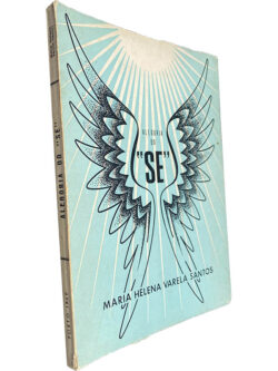 Alegoria do "se" - Maria Helena Varela Santos