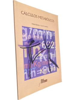Cálculos metabólicos - Fátima Baptista / Luís B. Sardinha