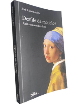Desfile de modelos (Análise da conduta ética) - José Ramón Ayllón