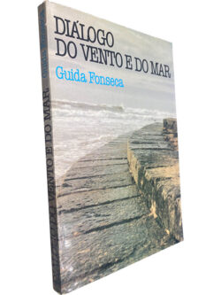 Diálogo do vento e do mar - Guida Fonseca