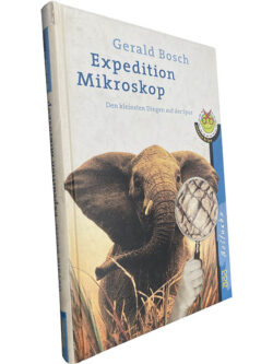 Expedition Mikroskop - Gerald Bosch