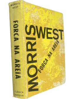 Forca na areia - Morris West
