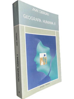 Geografia humana (Volume II) - Max Derruau