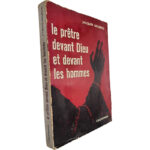 Le prêtre devant Dieu et devant les hommes - Jacques Leclercq
