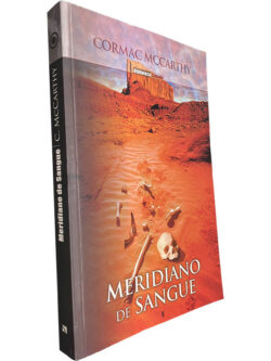 Meridiano de sangue - Cormac McCarthy