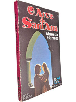 O Arco de Sant'Ana - Almeida Garrett