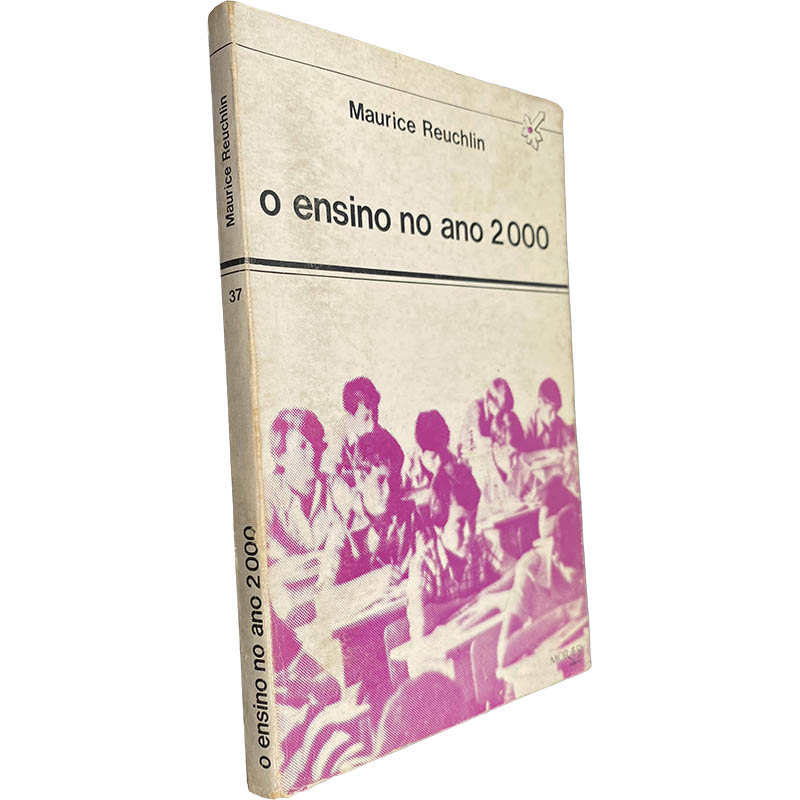 O ensino no ano 2000 - Maurice Reuchlin O ensino no ano 2000 - Maurice Reuchlin