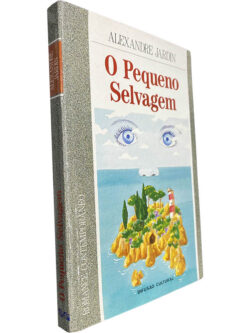 O pequeno selvagem - Alexandre Jardin