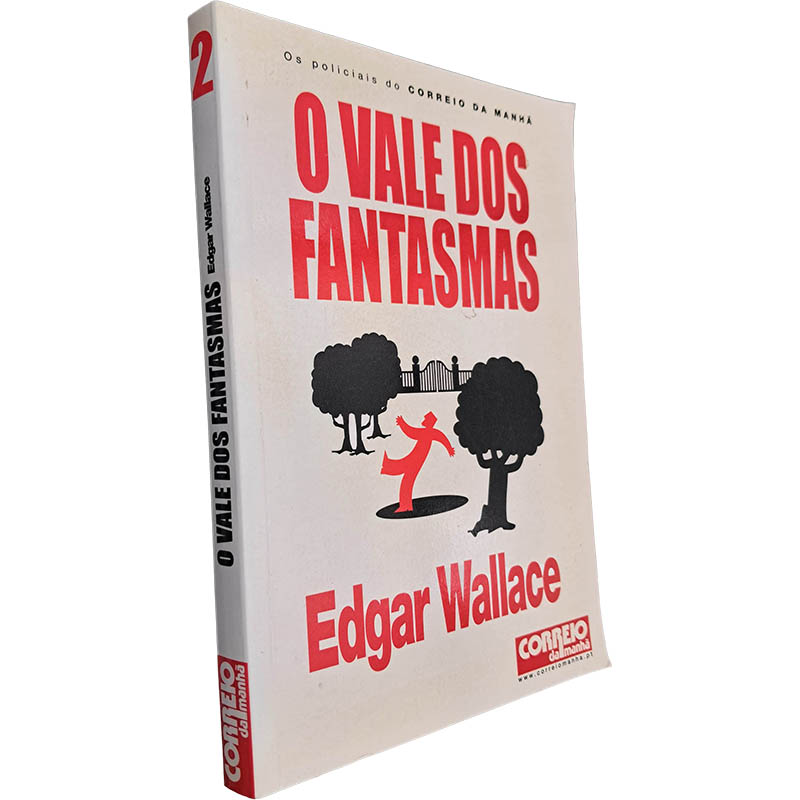 O vale dos fantasmas - Edgar Wallace O vale dos fantasmas - Edgar Wallace