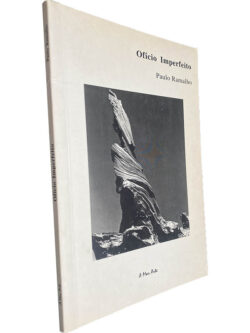 Ofício imperfeito - Paulo Ramalho