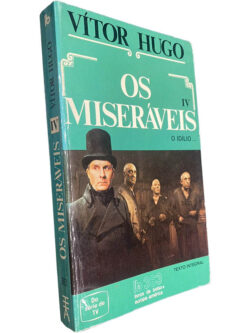 Os miseráveis (Volume IV - O idílio) - Victor Hugo