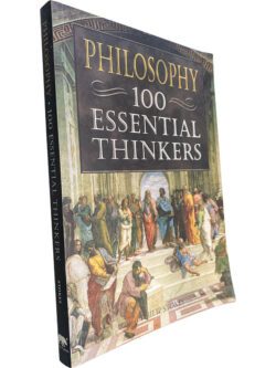 Philosophy (100 essential thinkers) - Philip Stokes