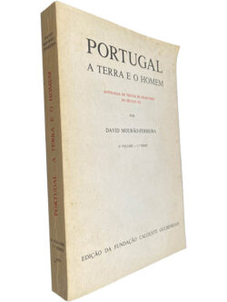 Portugal a Terra e o Homem (II Volume - 1.ª série) - David Mourão-Ferreira