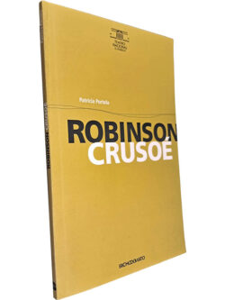 Robinson Crusoé - Patrícia Portela