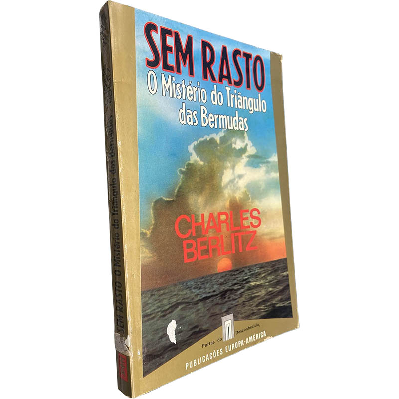 Sem rasto (O mistério do Triângulo das Bermudas) - Charles Berlitz Sem rasto (O mistério do Triângulo das Bermudas) - Charles Berlitz