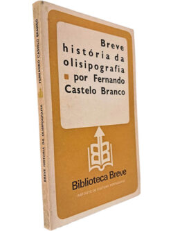Breve história da olisipografia - Fernando Castelo Branco
