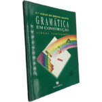 Gramática em construção (2.º Ciclo do ensino básico) - Ana Paula Dias / Fernanda Martins / Outros