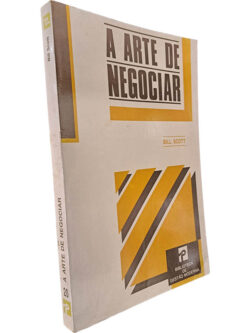 A arte de negociar - Bill Scott