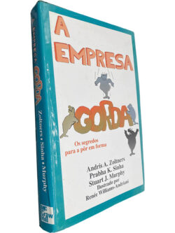A empresa gorda (Os segredos para a pôr em forma) - Andris A. Zoltners / Prabha K. Sinha / Stuart J. Murphy