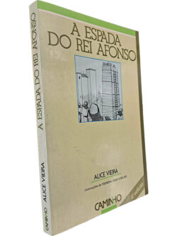 A espada do Rei Afonso - Alice Vieira