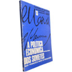 A política económica dos Sovietes (Nos primeiros anos da revolução) - Ilia Berkhine